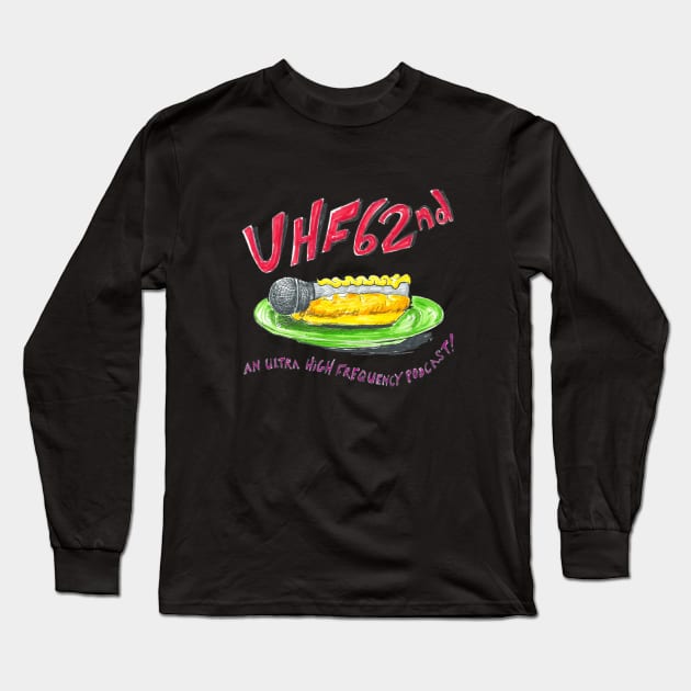 Twinkie Microphone Sandwich UHF62nd Logo Long Sleeve T-Shirt by UHF62nd